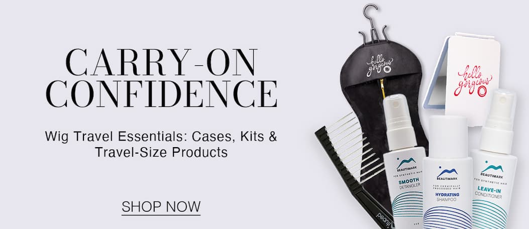 Carry-On Confidence Wig Travel Essentials: Cases, Kits & Travel-Size Products. Shop Now
