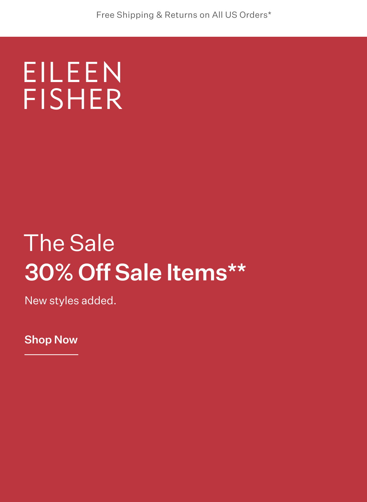 Free Shipping & Returns on All US Orders* - EILEEN FISHER - The Sale. 30% Off Sale Items**. New styles added. Shop Now