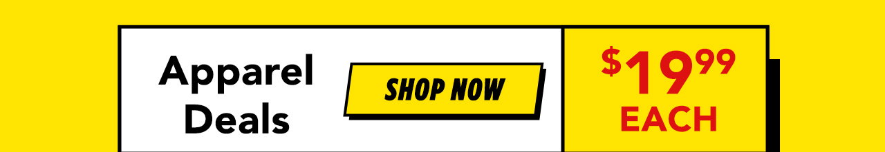 Apparel Deals | $19.99 EACH