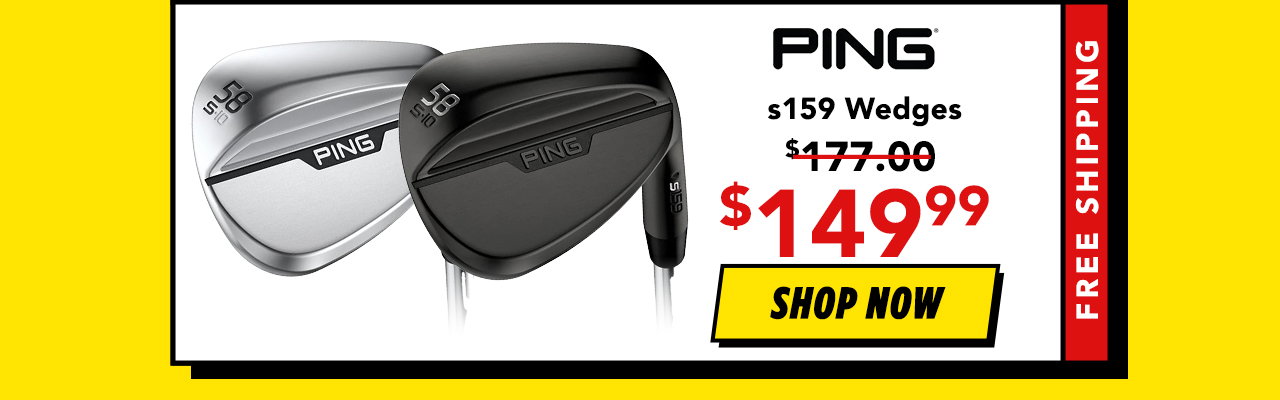 PING s159 Wedges | Free Shipping