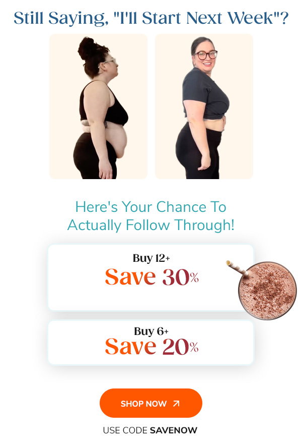 Still Saying, "I'll Start Next Week"? Here's Your Chance To Actually Follow Through! "Buy 12+ Items, Save 30% Buy 6+ Items, Save 20%" Shop Now Use Code SAVENOW