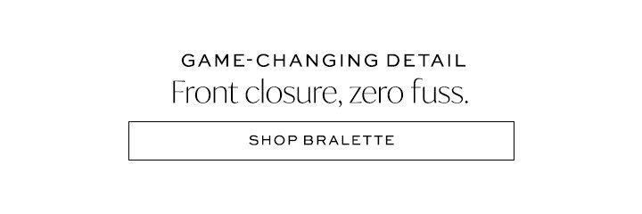 Game-Changing Detail - Shop Bralette