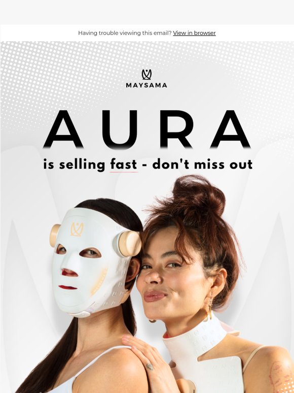 AURA is selling fast - don't miss out