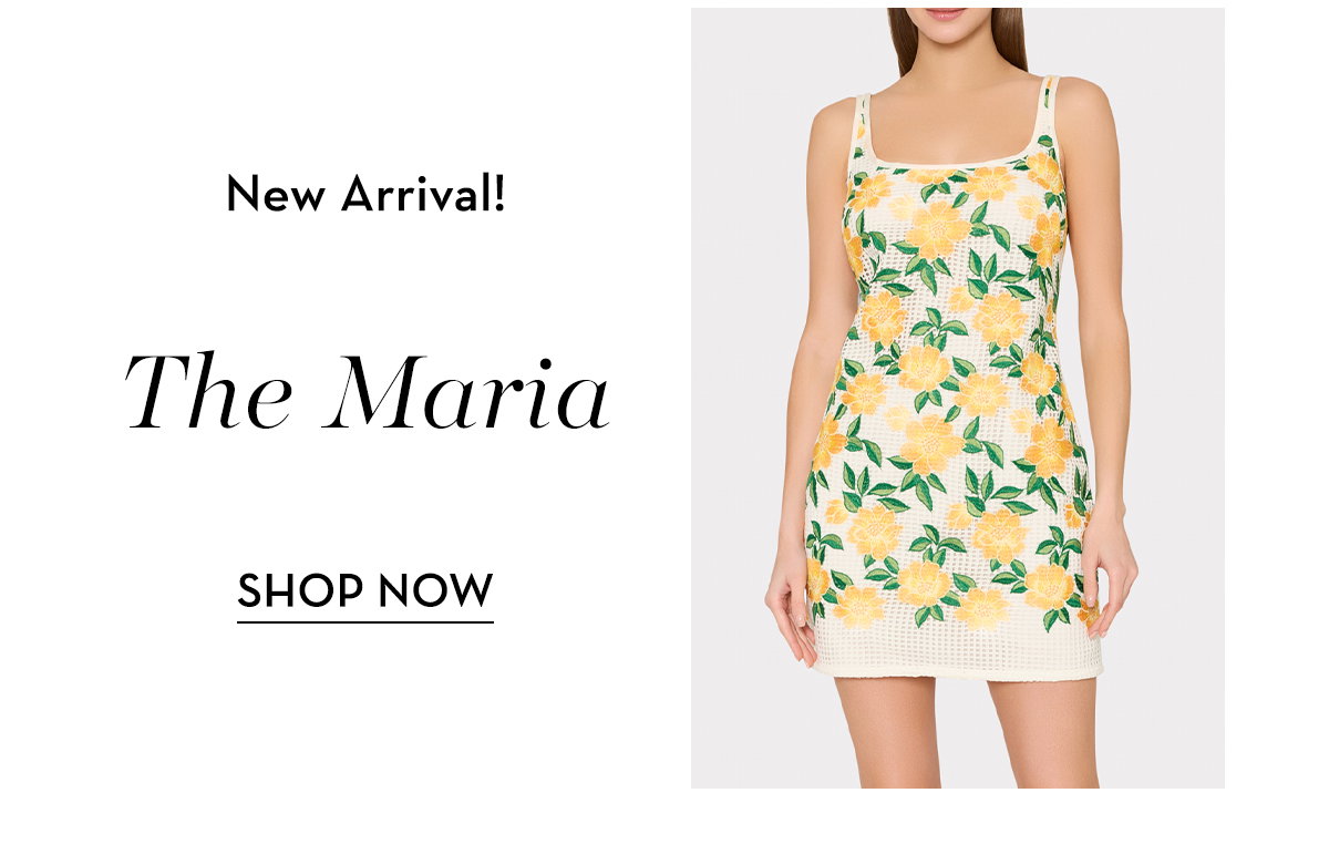 New Arrival! Shop The Maria