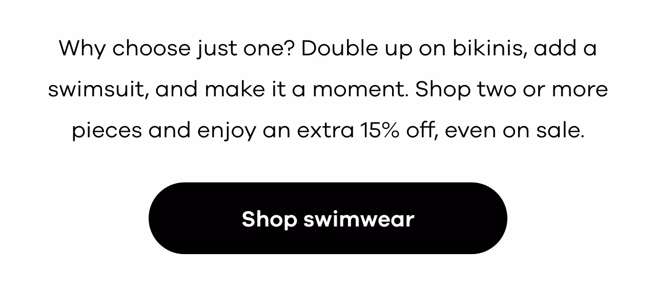 Get an extra 15% off when you buy 2 or more