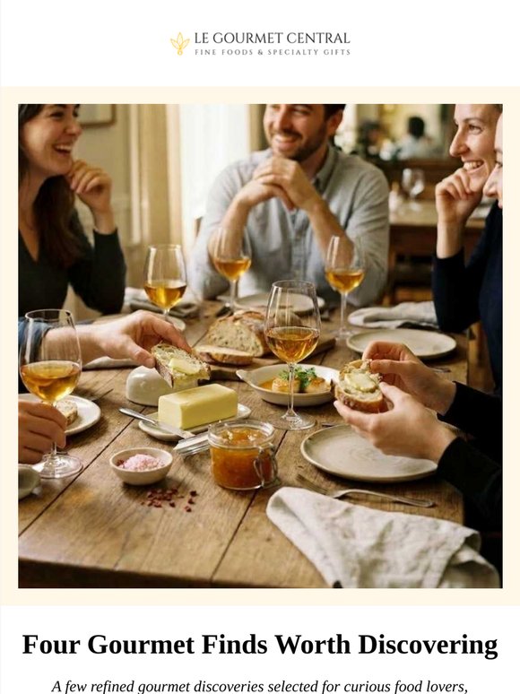 Four Gourmet Finds Worth Discovering
