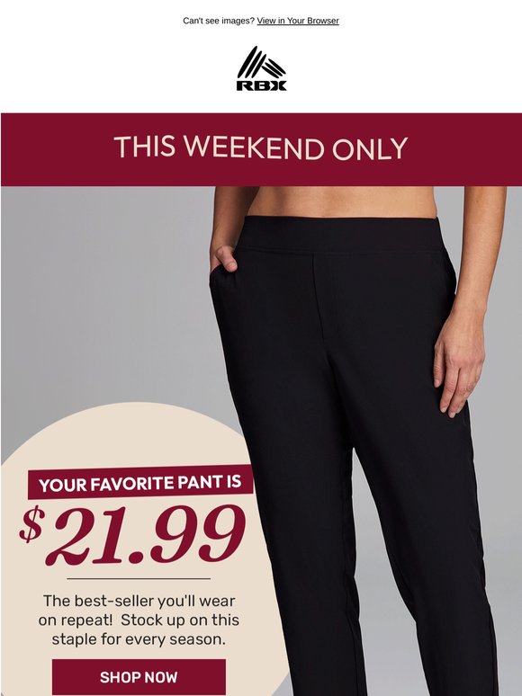 Your Favorite Pant is $21.99