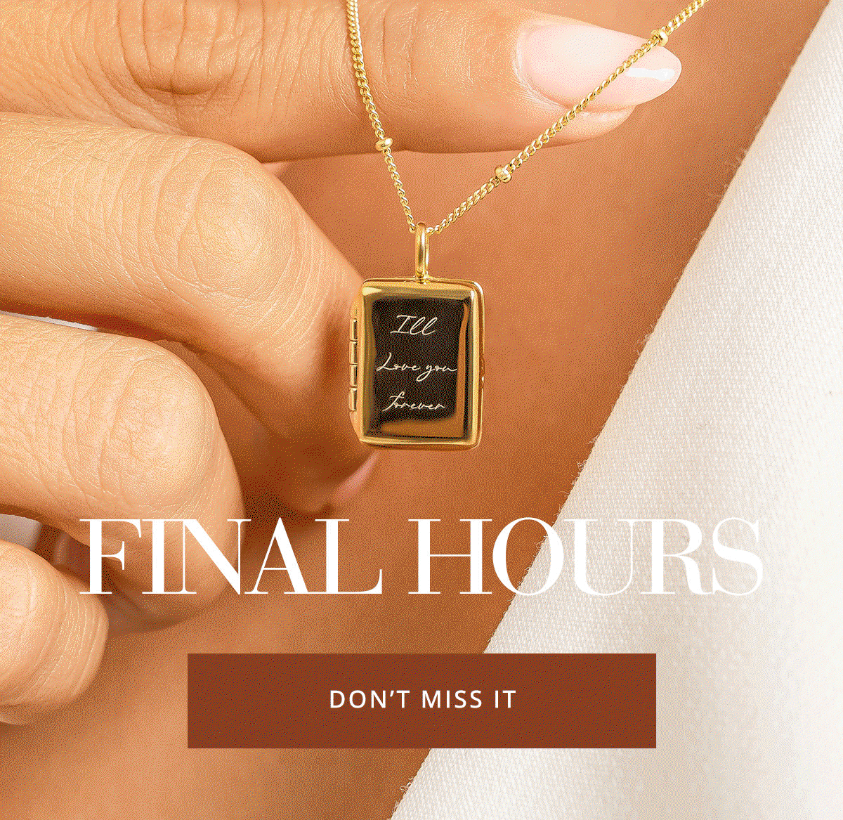 FINAL HOURS!