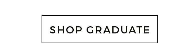 SHOP GRADUATE