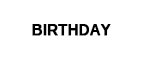 BIRTHDAY