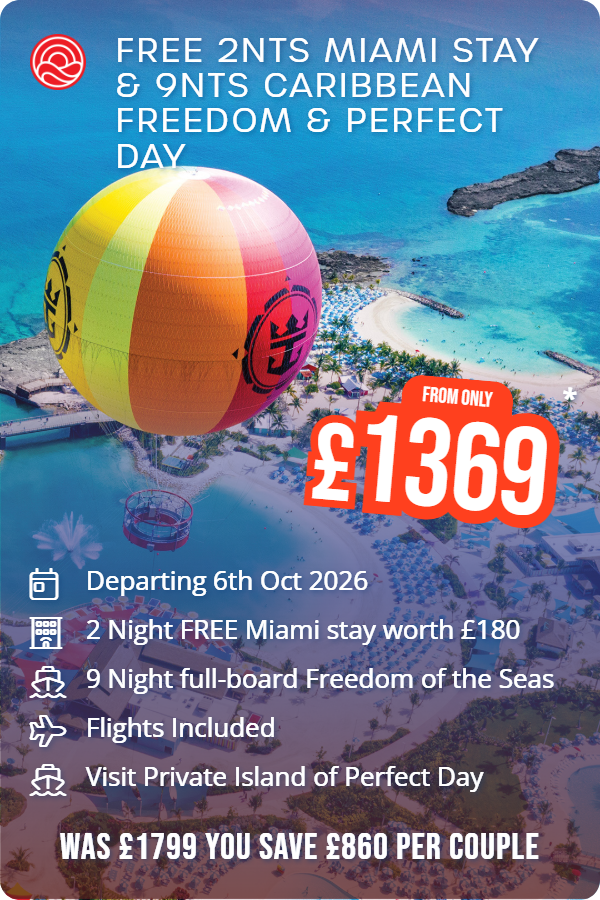 FREE 2nts Miami Stay & 9nts Caribbean Freedom & Perfect Day – Smart Holiday promotional image. From £1,369 Includes: Departing 6th Oct 2026, 2 Night FREE Miami stay worth £180, 9 Night full-board Freedom of the Seas, Flights Included, Visit Private Island of Perfect Day. WAS £1799 YOU SAVE £860 PER COUPLE