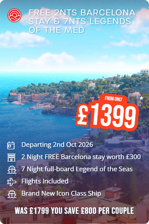 Free 2nts Barcelona Stay & 7nts Legends of the Med – Smart Holiday promotional image. From £1,399 Includes: Departing 2nd Oct 2026, 2 Night FREE Barcelona stay worth £300, 7 Night full-board Legend of the Seas, Flights Included, Brand New Icon Class Ship. WAS £1799 YOU SAVE £800 PER COUPLE