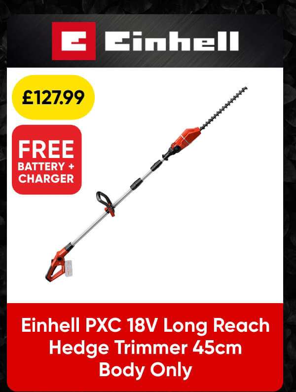 Einhell PXC 18V Long Reach Cordless Hedge Trimmer 45cm Body Only