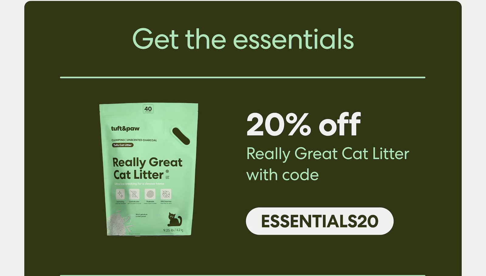 Get the essentials 20% off Really Great Cat Litter with code ESSENTIALS20