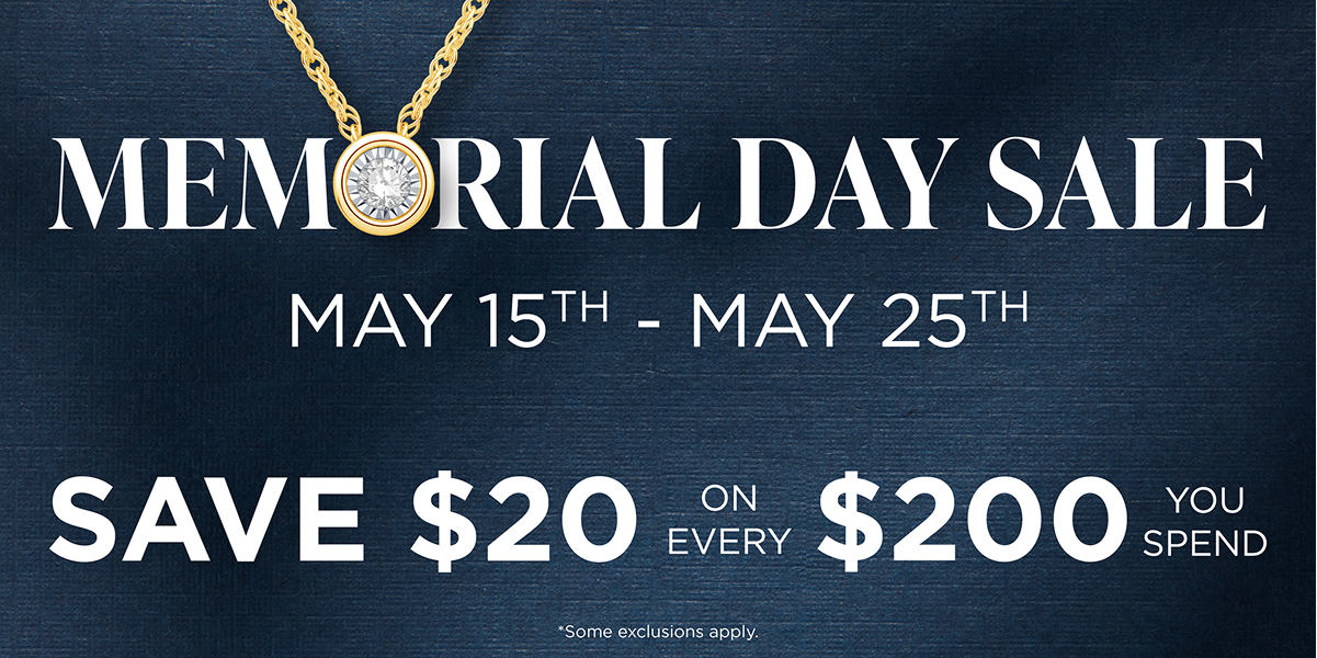 Memorial Day Sale: May 15th - May 25th. Save $20 On Every $200 You Spend.