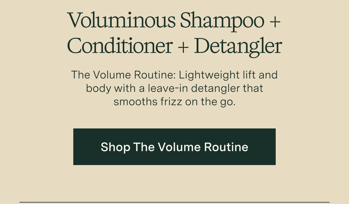 Shop the Volume Routine