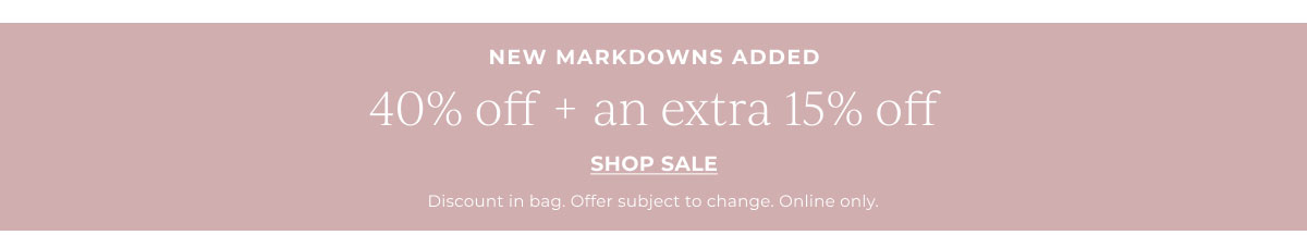 40% off + an extra 15% off | Shop Sale
