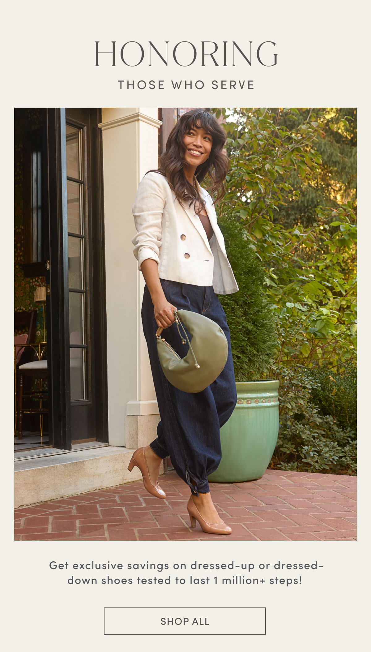 Honoring Those WHO Serve | Get Exclusive Savings On Dressed-up Or Dressed-down Shoes Tested To Last 1 Million+ Steps! | Shop All