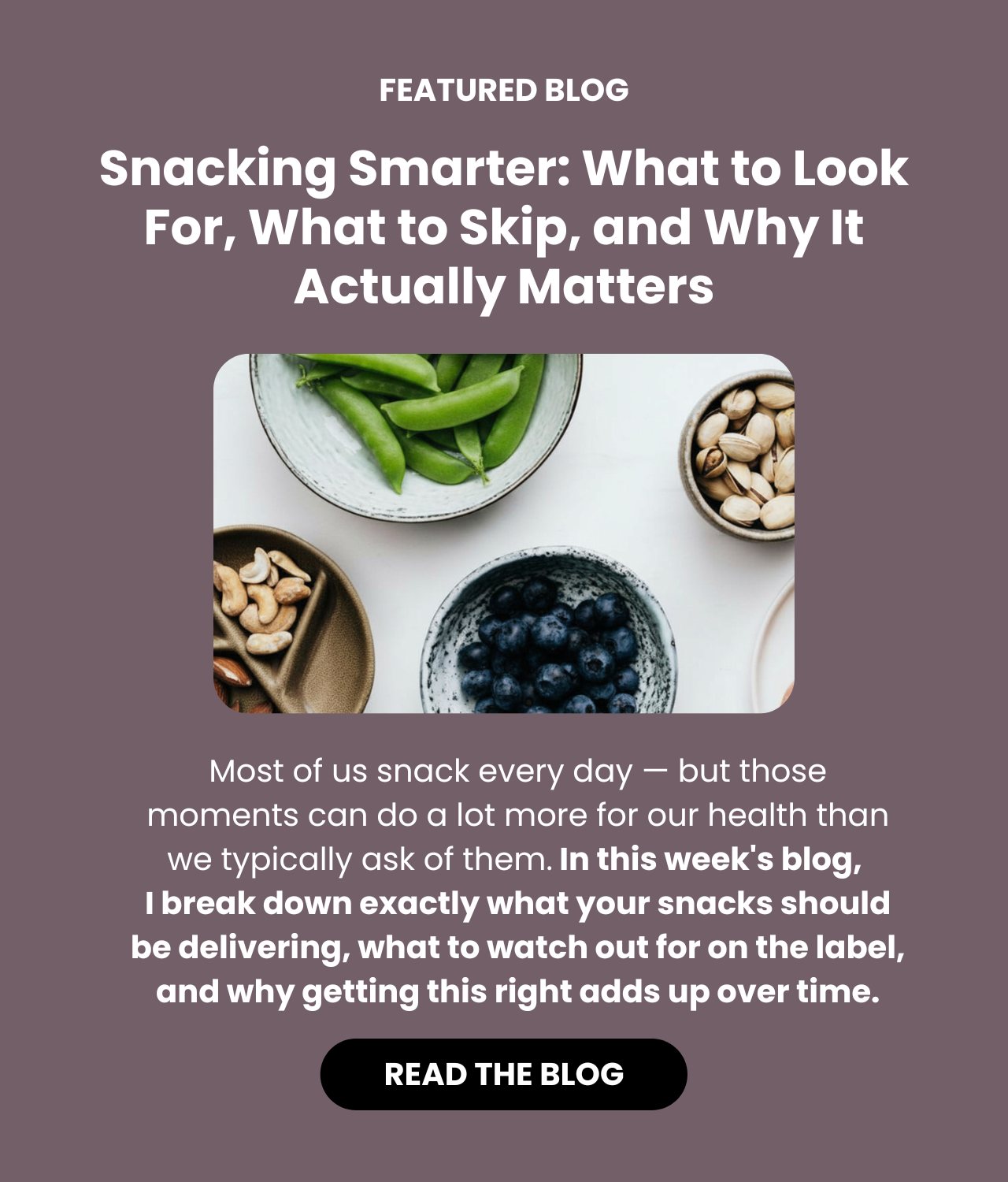 Snacking Smarter: What to Look For, What to Skip, and Why It Actually Matters