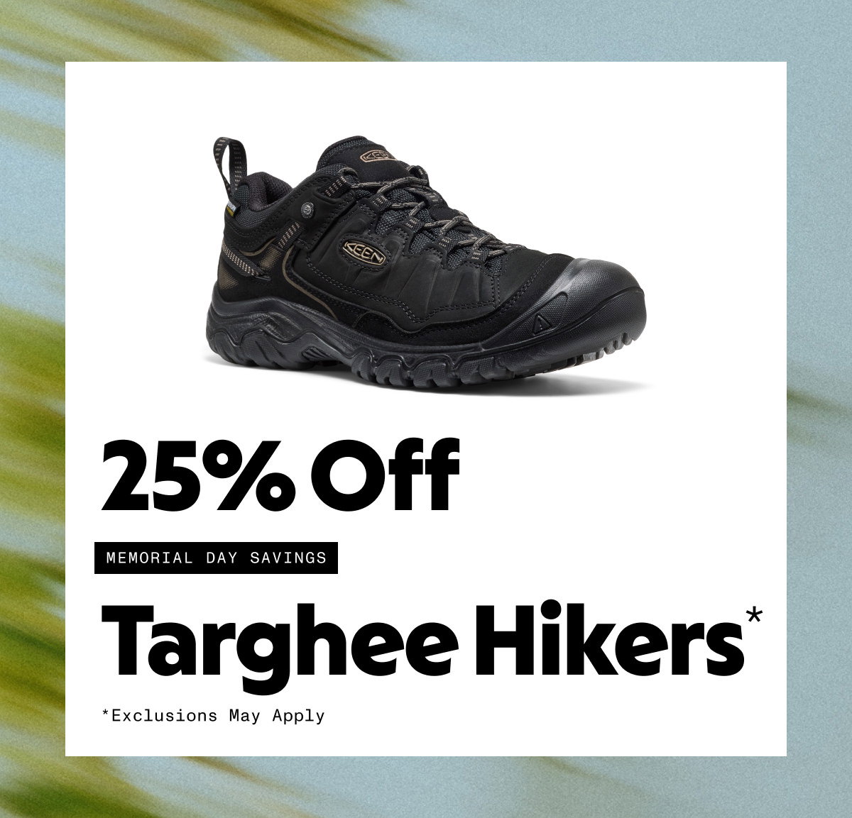 25% Off Sitewide*