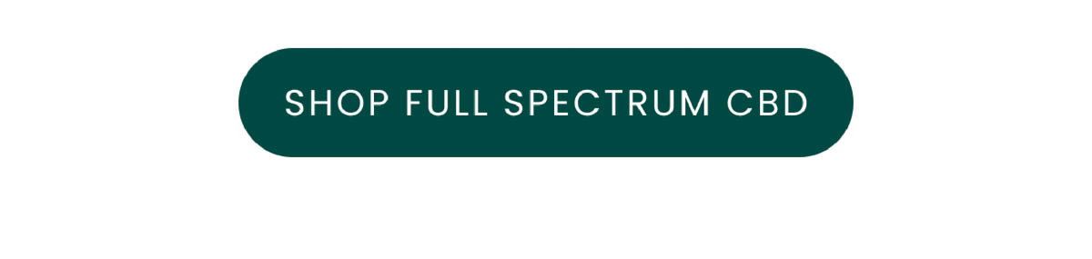 Shop Full Spectrum CBD