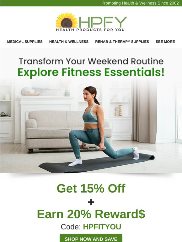 Weekend Sale! 15% OFF + 20% Reward$ on Fitness Essentials