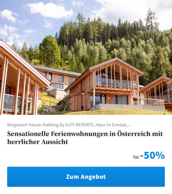 Sensationelle Ferienwohnungen in Österreich mit herrlicher Aussicht