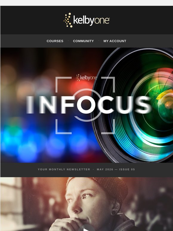 May INFOCUS: New Courses, Fresh Tips, Member Perks