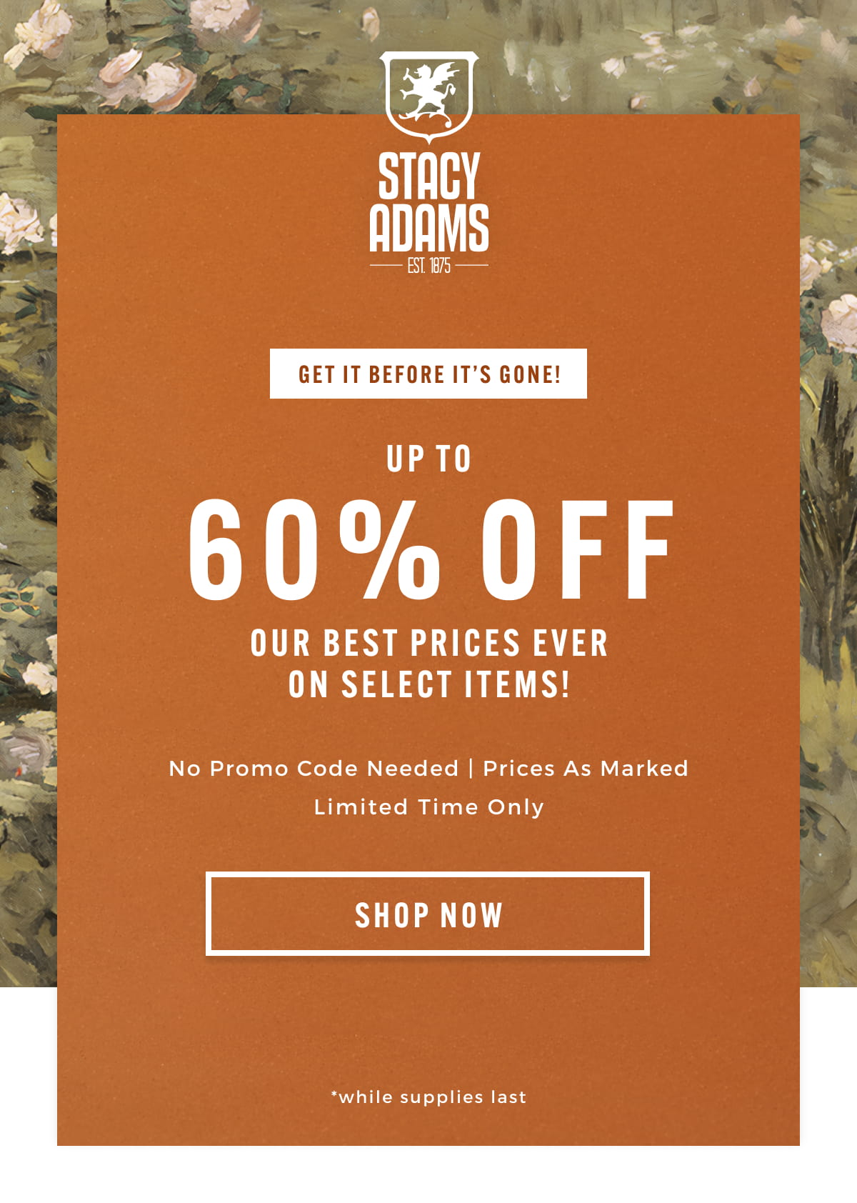 Up to 60% off our best prices ever on select items. Display images to learn more.