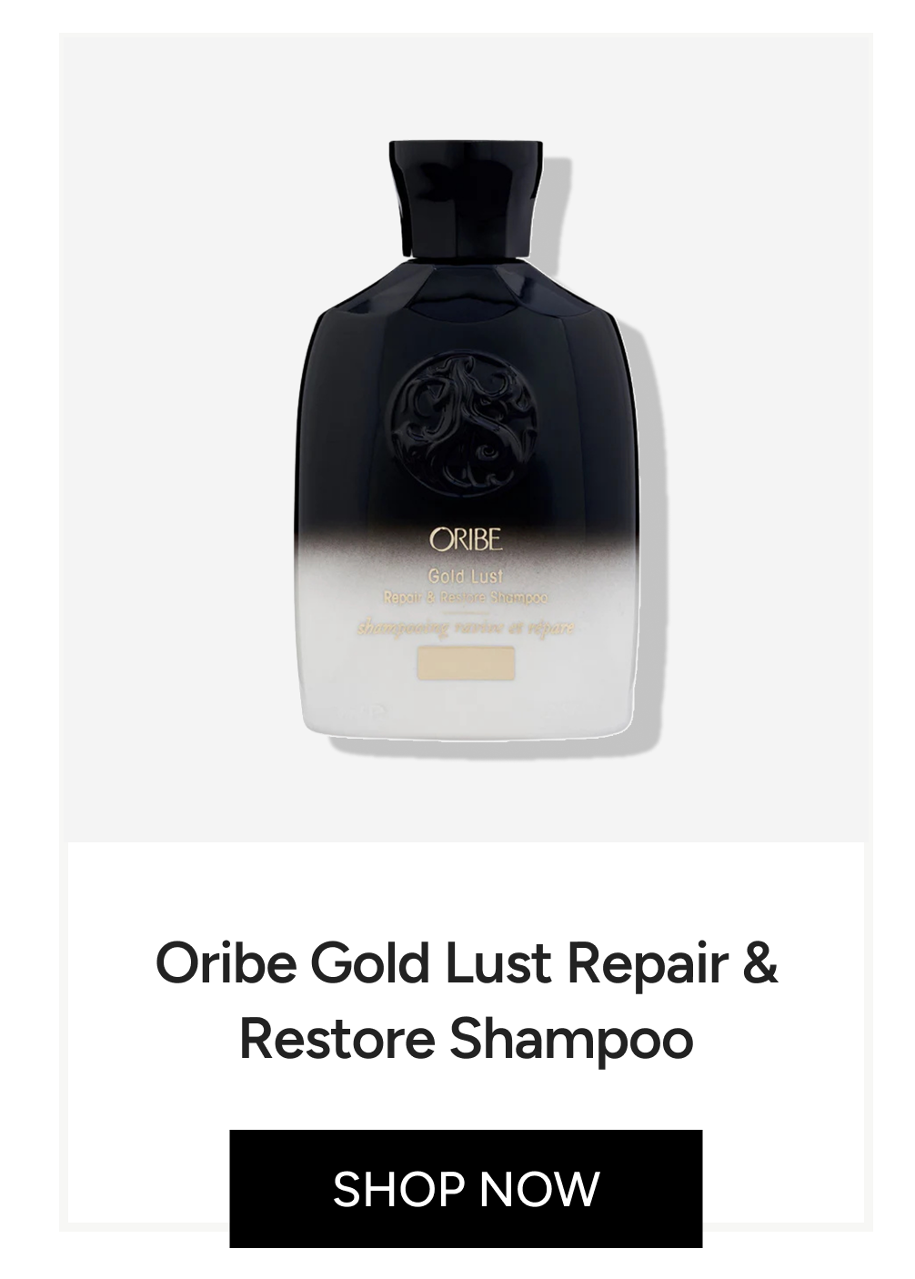 Oribe Gold Lust Repair & Restore Shampoo