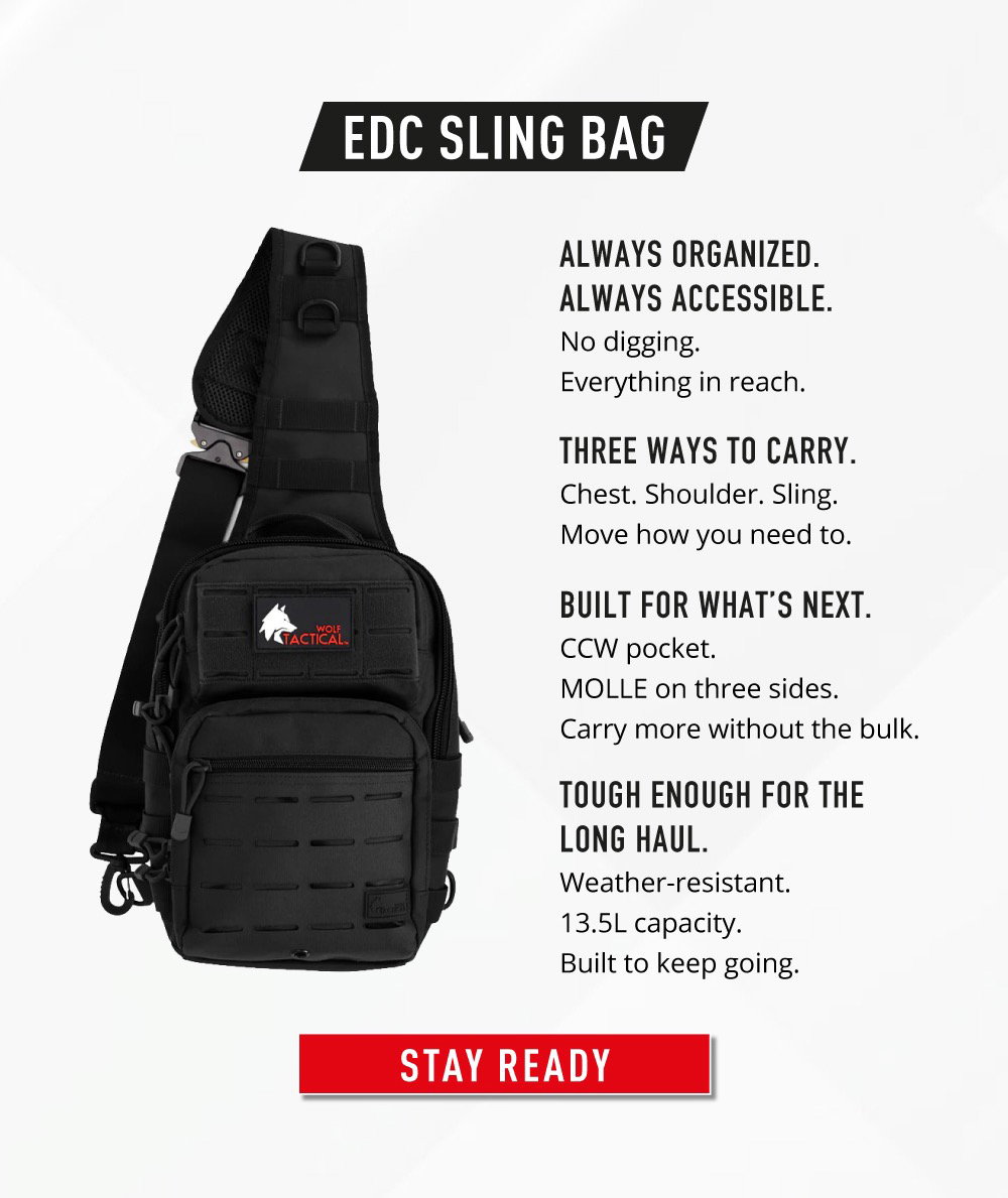 EDC SLING BAG. Always Organized. Always Accessible. No digging.  Everything in reach. Three Ways To Carry. Chest. Shoulder. Sling. Move how you need to. Built For What’s Next. CCW pocket.  MOLLE on three sides.  Carry more without the bulk. Tough Enough For The Long Haul. Weather-resistant.  13.5L capacity.  Built to keep going. STAY READY.