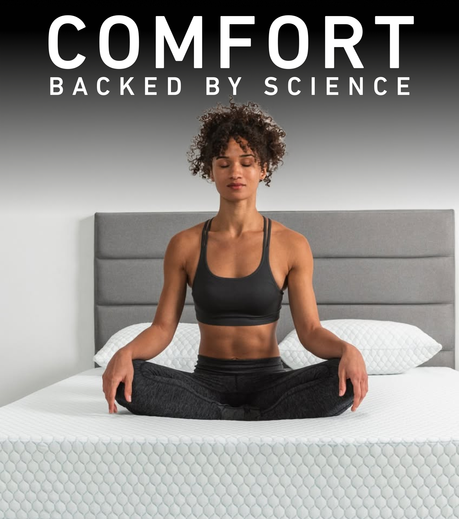Comfort Backed by Science