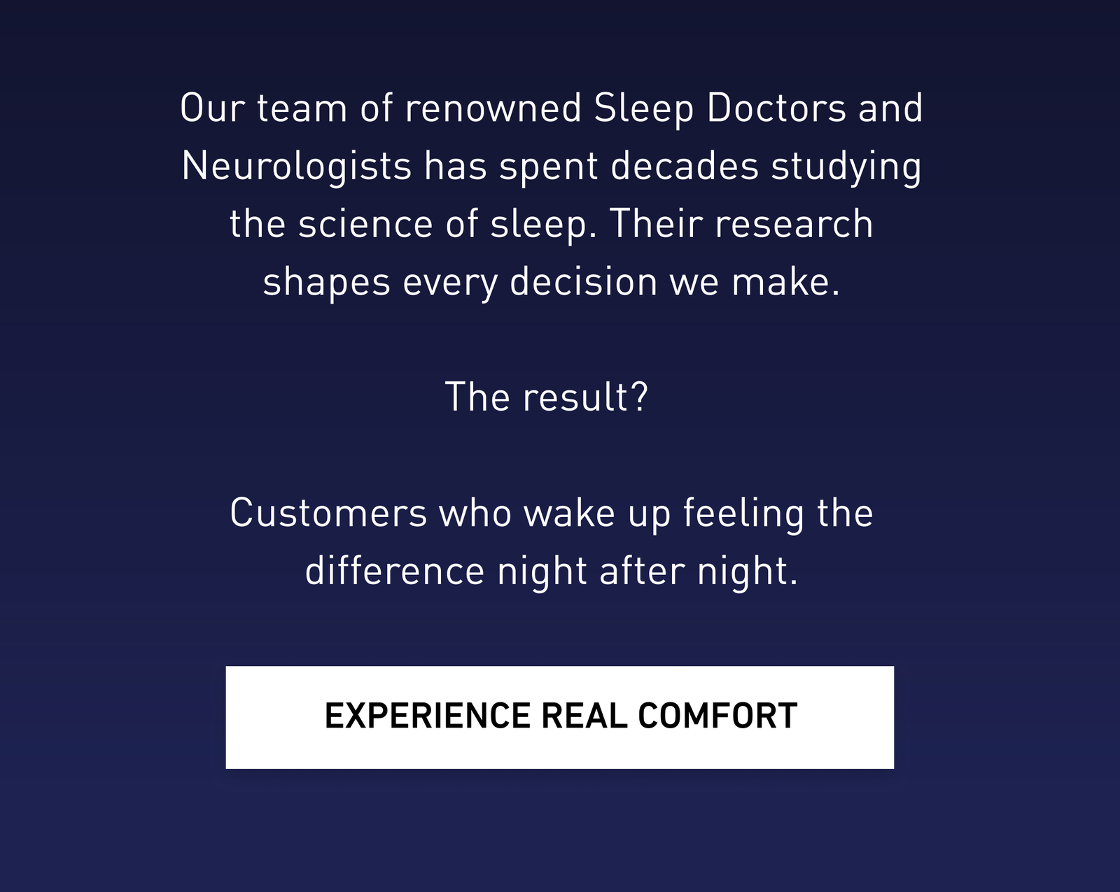 EXPERIENCE REAL COMFORT