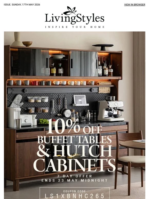 Dine in style! Enjoy 10% off Buffet Tables & Hutch Cabinets for 7 days. Elevate your dining area with sophistication. 🍽️✨