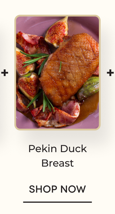 Pekin Duck Breast SHOP NOW