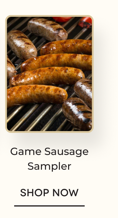 Game Sausage Sampler SHOP NOW