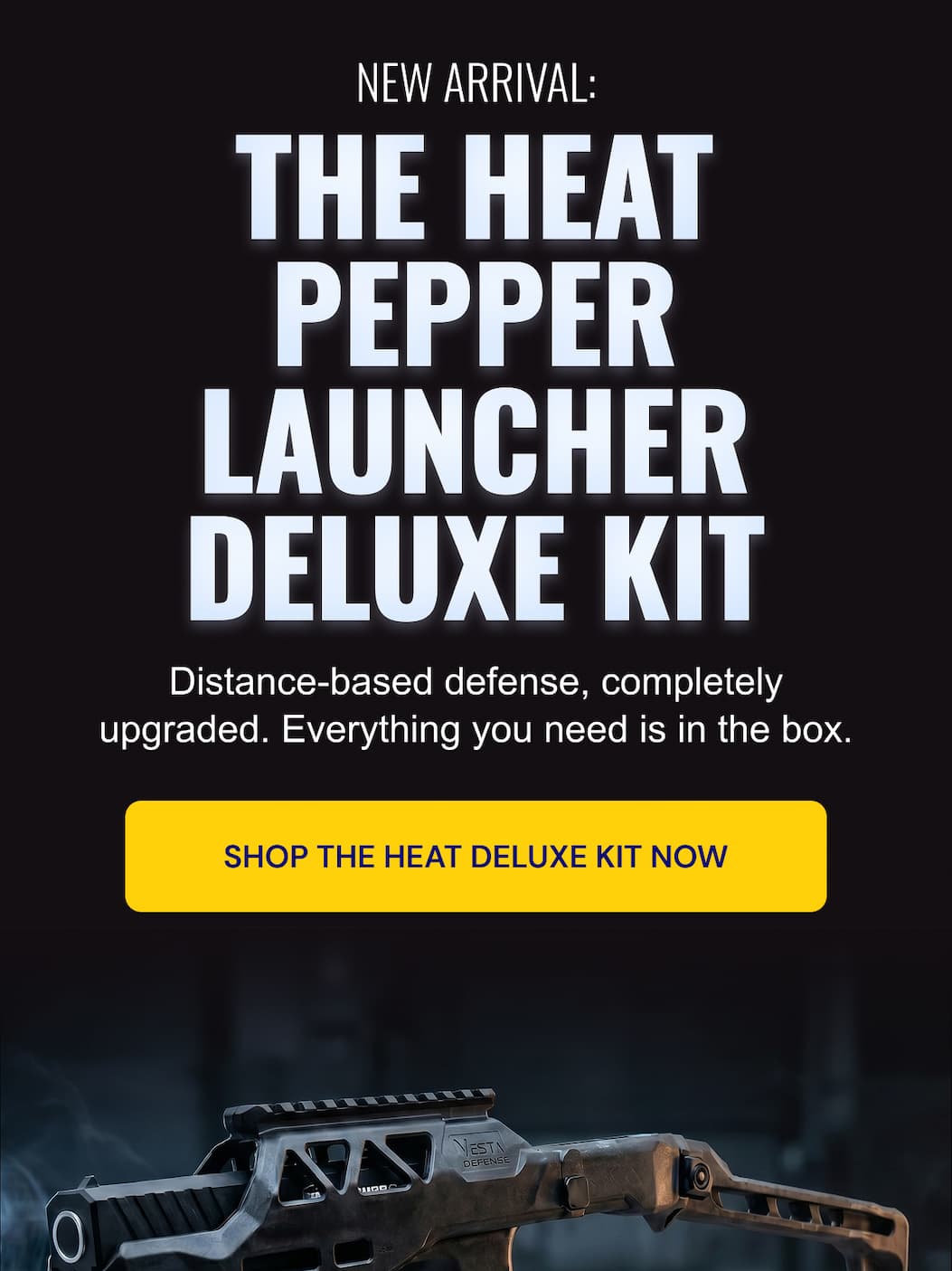 New arrival: The heat pepper launcher deluxe kit