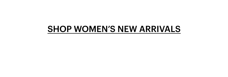 Shop women's new arrivals.