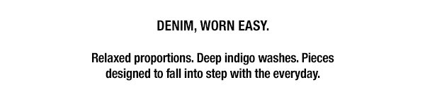 Denim, Worn Easy