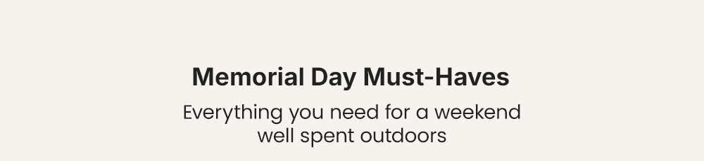 Memorial Day Must-Haves