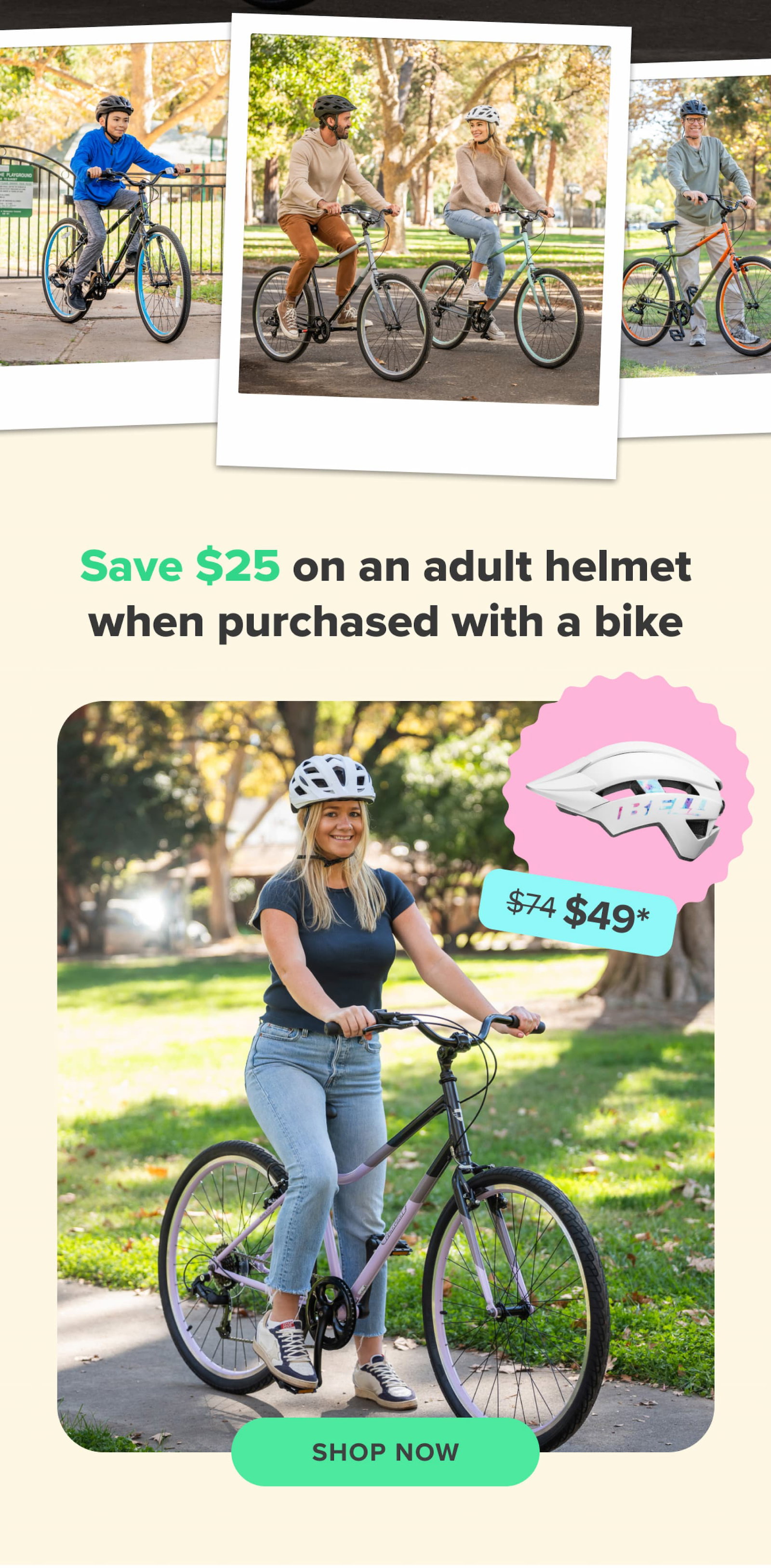 Save $25 on an adult helmet when purchased with a bike