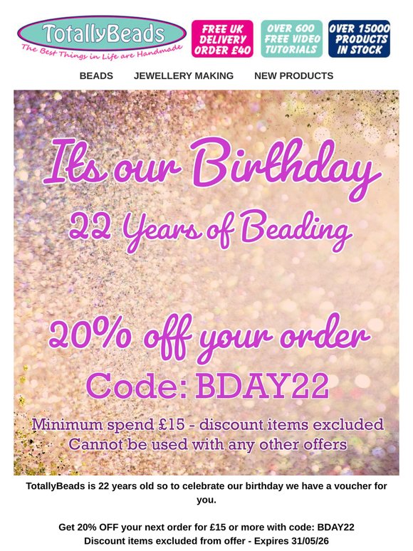 Its our Birthday - 22 years of beading