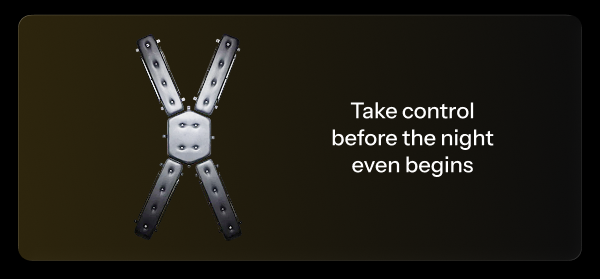 Take control before the night even begins