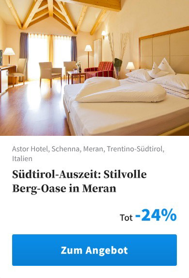 Südtirol-Auszeit: Stilvolle Berg-Oase in Meran