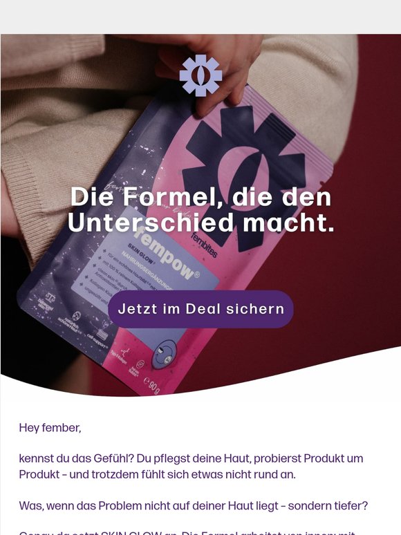 Das Geheimnis hinter klarer Haut + Deal sichern, fember