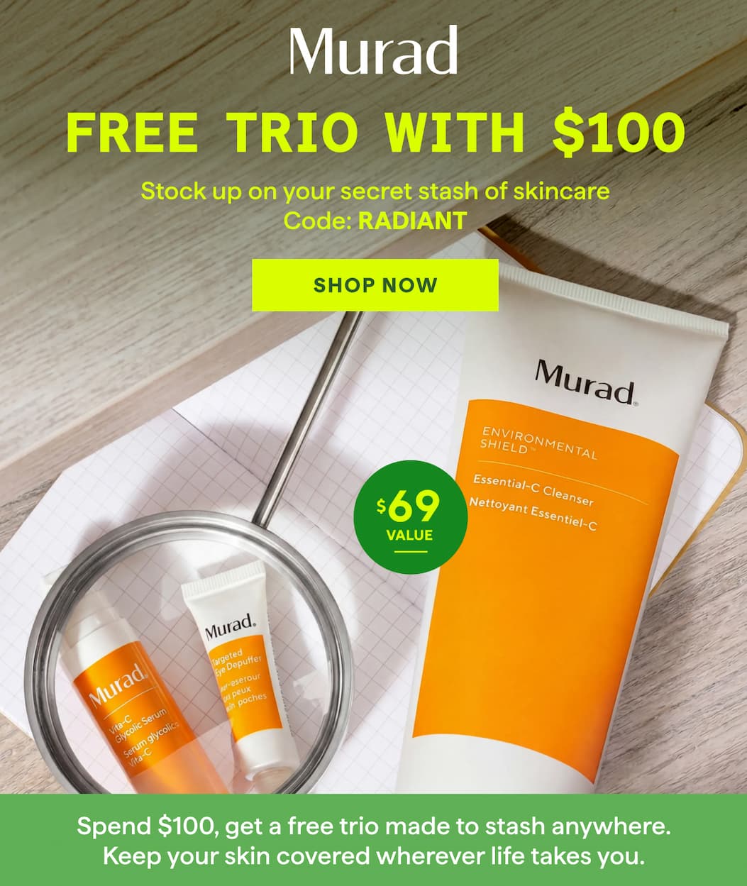 Free Trio with $100 - Code: RADIANT