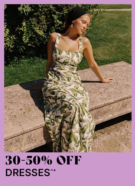 30-50% OFF Dresses
