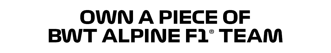Own a piece of BWT Alpine F1® Team