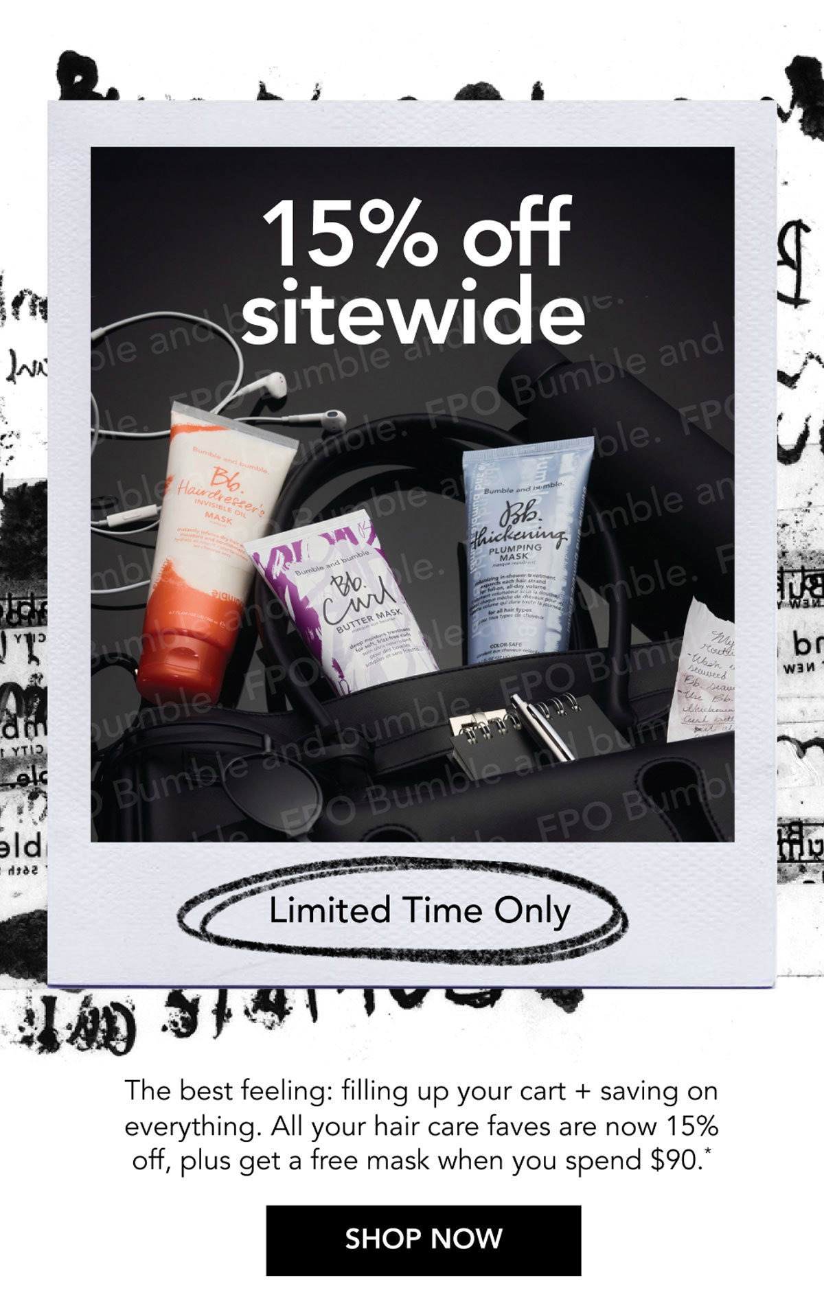15% off sitewide | Limited Time Only | The best feeling: filling up your cart + saving on everything. All your hair care faves are now 15% off, plus get a free mask when you spend $90.* | SHOP NOW