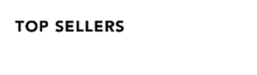 TOP SELLERS